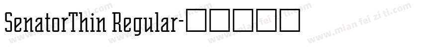 SenatorThin Regular字体转换